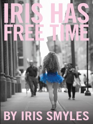 cover image of Iris Has Free Time